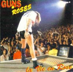 Guns N' Roses : La Vie en Rose